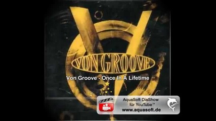 Von Groove Once In A Lifetime