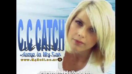C. C. Catch - Jump in My Car