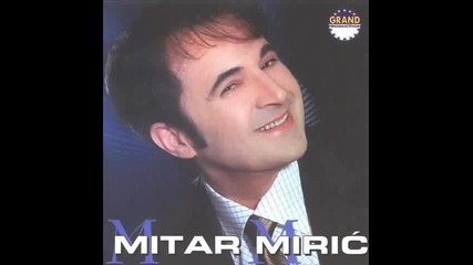 Mitar Miric mix hitovi