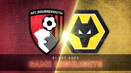 Bournemouth vs. Wolverhampton Wanderers FC - Condensed Game
