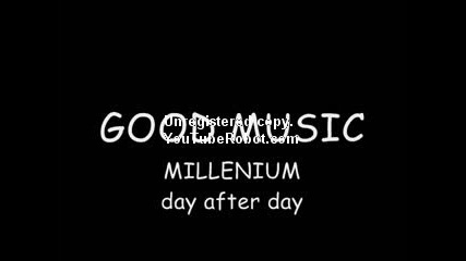 Millennium - Day After Day