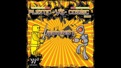 Plastic Vs Cosmic Iron - Crazy Chicken 