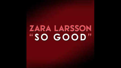 *2017* Zara Larsson ft. Ty Dolla Sign - So Good