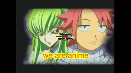we are anime