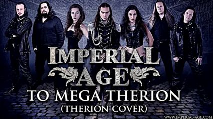 Imperial Age - To Mega Therion