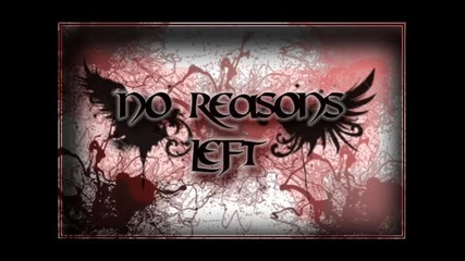 No Reasons Left - Робски чувства (artery cover) 
