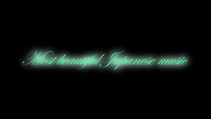 The most beautiful japanese songs