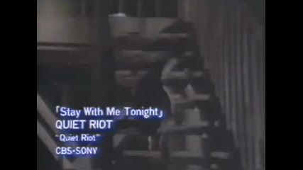 Quiet Riot - Stay With Me Tonight