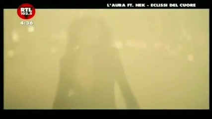 L'aura ft Nek - Eclissi Del Cuore