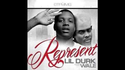 New 2o12 Lil Durk - Represent ft Wale 2012