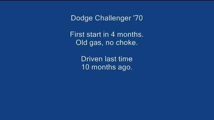 Dodge Challenger &'70 first start in 4 months