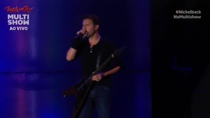 Nickelback - Figured You Out - Rock In Rio,brazil [2013]