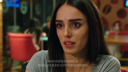 Черни (мръсни) пари и любов * Kara para ask Епизод 32 бг.субтитри трейлър 2
