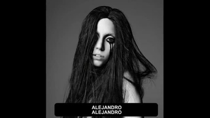 Lady Gaga - Alejandro ( Spanish lirycs ) 