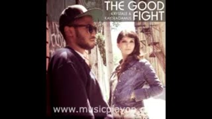 Krystale & Kaytradamus - The Good Fight (2012) .mp4