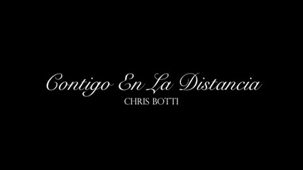 Chris Botti - Contigo en la Distancia