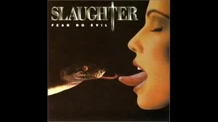 Slaughter - Get Used To It 