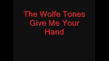 Just give me your hand.
