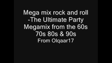 Mega Mix Rock And Roll From The 60s 70s