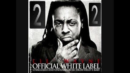 Lil Wayne - Bitch Look At Me - Official White Label 2 