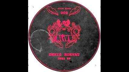 Denis Horvat - Down With Dawn (original Mix)