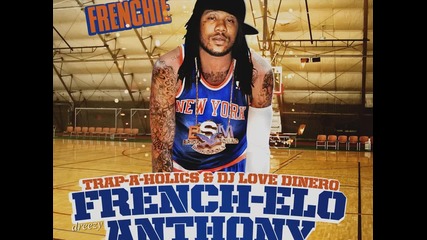 Frenchie - Bricksquad / Cokeboys (feat. Chinx Drugz) ( French-elo Anthony 2012 )