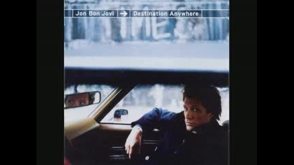 Jon Bon Jovi - Lifes too short for days like these