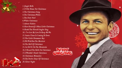 Christmas Songs By Frank Sinatra - Merry Christmas and Happy New Year 2016
