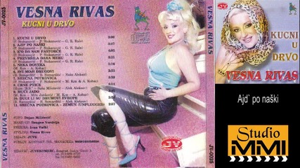 Vesna Rivas - Ajd po naski (audio 2000)