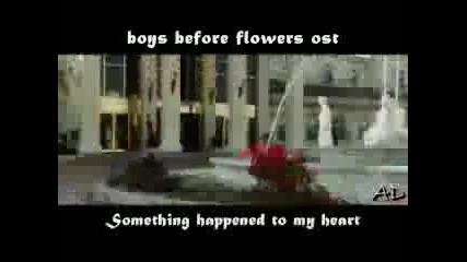 Boys Before Flowers Ost - Something happened to my heart