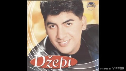 Dzepi - Svega imas samo ljubav prosis - (audio 2002)