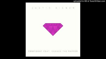 Зашеметяваща! Justin Bieber - Confident (ft. Chance The Rapper)