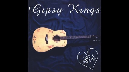Gipsy Kings - Un Amor