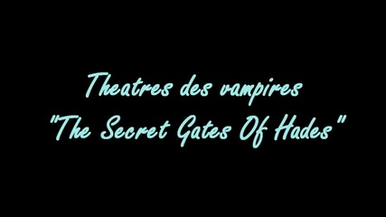 Theatres Des Vampires - The Gates of Hades