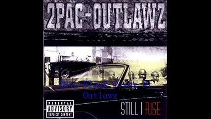 2pac - Black Jesuz Ft Outlawz