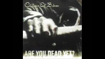 Children of Bodom - Are You Dead Yet