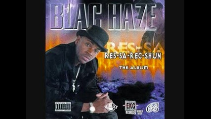 Black Haze - Imma Die a Hustla 