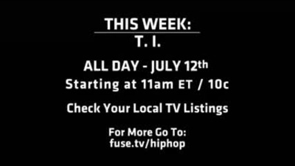T.i. With Artist Takeover Call To Action [fuse Tv Submitted Commercial]