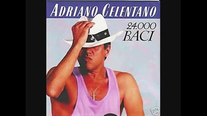 Adriano Celentano - 24000 baci