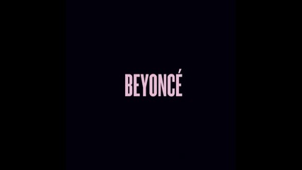 *2013* Beyonce ft. Jay Z - Drunk in love