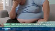 „Диагноза: Здраве“, еп. 68: Нуждата от детокс и проблемите с инсулиновата резистентност при децата