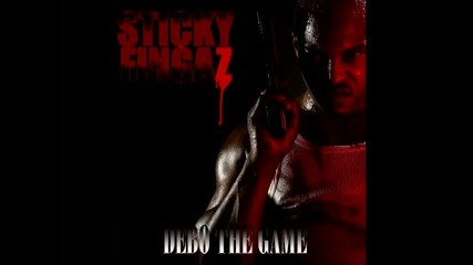 Sticky Fingaz-debo The Game