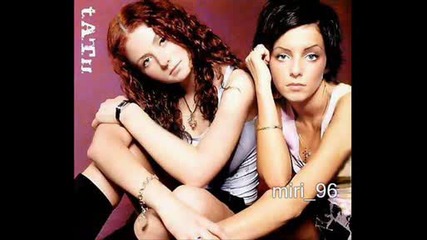 Tatu - All The Things She Said [instrumental]