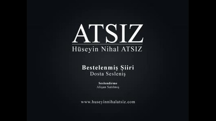 Dosta Seslenis - http://www.nihal-atsiz.com/