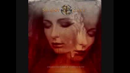 Silent Call - I Believe In Me
