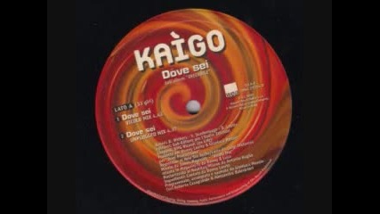 Kaigo - Dove Sei