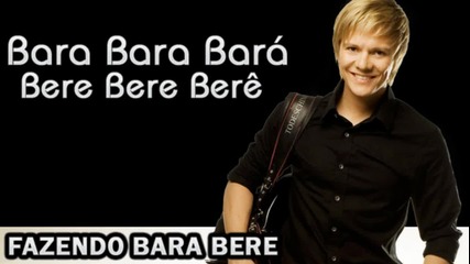 2012 Michel Telo - Bara Bara Bere Bere