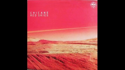 Chicane - Red Skies [vincent De Moor Remix]