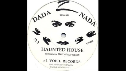 Dada Nada - Haunted House (garage Mix) 1988 Classic