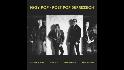 Iggy Pop - Gardenia (2016)